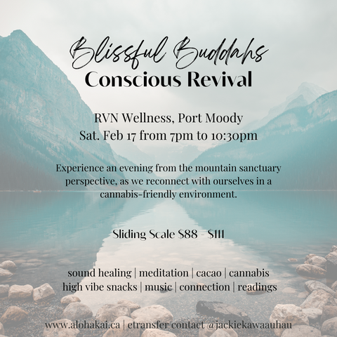 Blissful Buddahs - Conscious Revival: Feb. 17, 2024